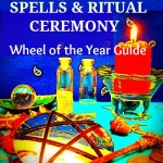 Simple Wiccan Magick Wheel of the Year Guide